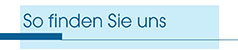 so erreichen Sie uns